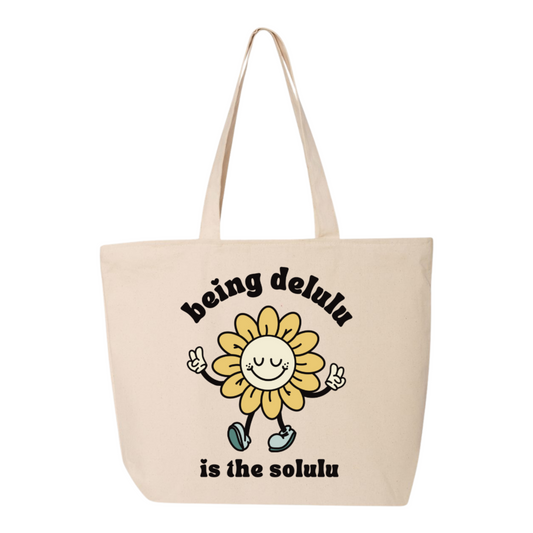 Delulu is the Solulu Tote Bag