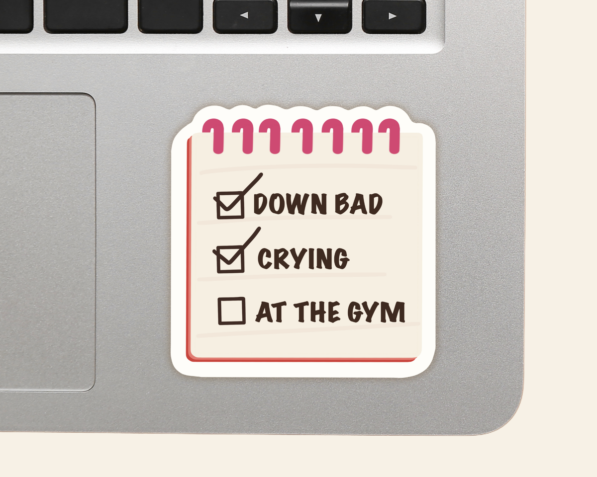 Down Bad Crying at the Gym Vinyl Sticker