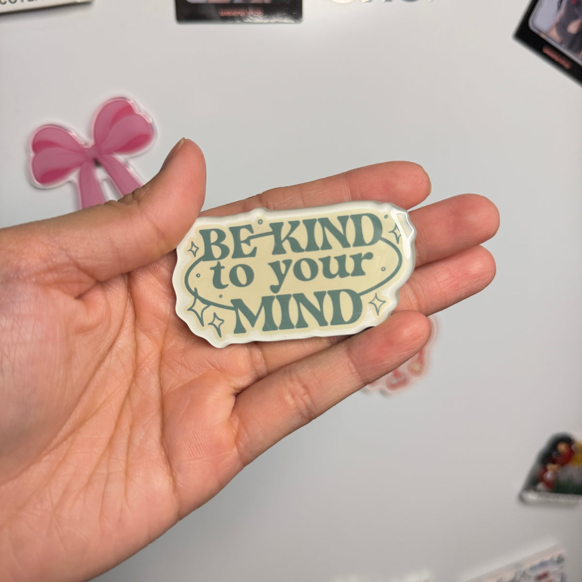 Be Kind Fridge Magnet