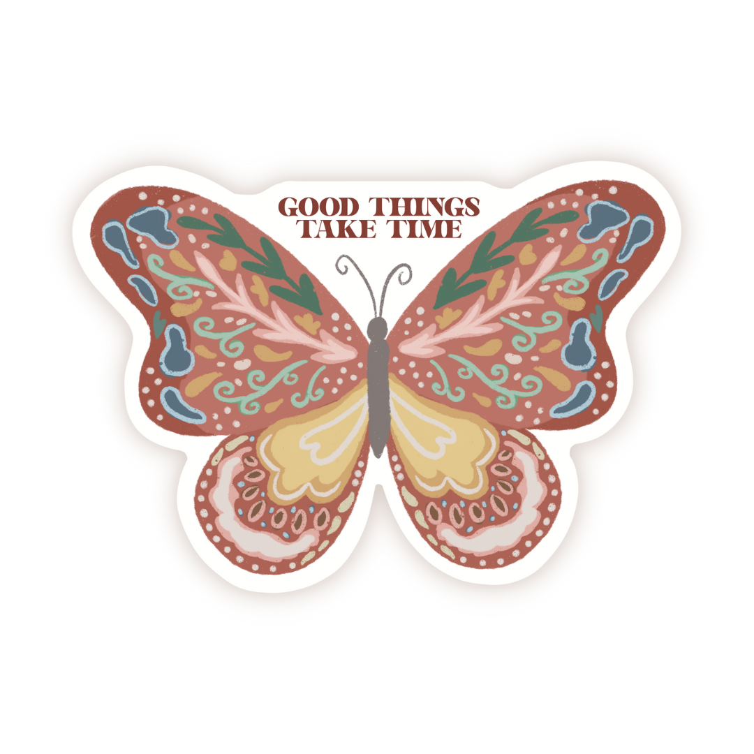 Good Things Take Time Butterfly Vinyl Sticker