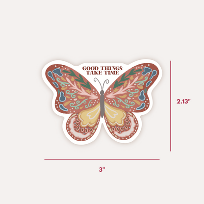 Good Things Take Time Butterfly Vinyl Sticker