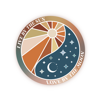 Live by the Sun, Love by the Moon Vinyl Sticker