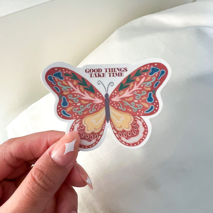 Good Things Take Time Butterfly Vinyl Sticker