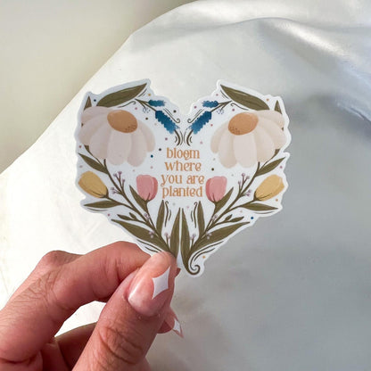 Bloom Where You Are Planted Die Cut Sticker